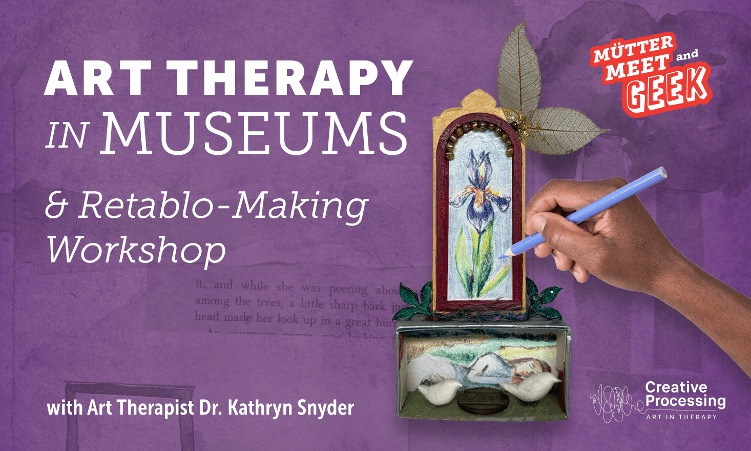 Purple background with white text that says "Art therapy in museums & retablo-making workshop" with a picture of a retablo.