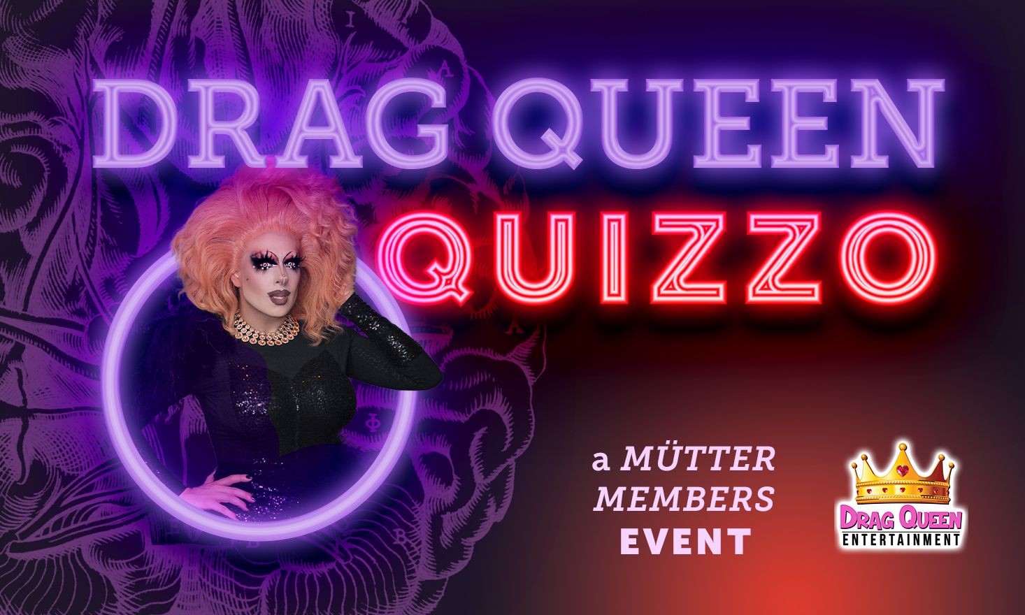 Black background with a drag queen in the foreground and text that reads "Drag Queen Quizzo: A Mütter Member's Event"