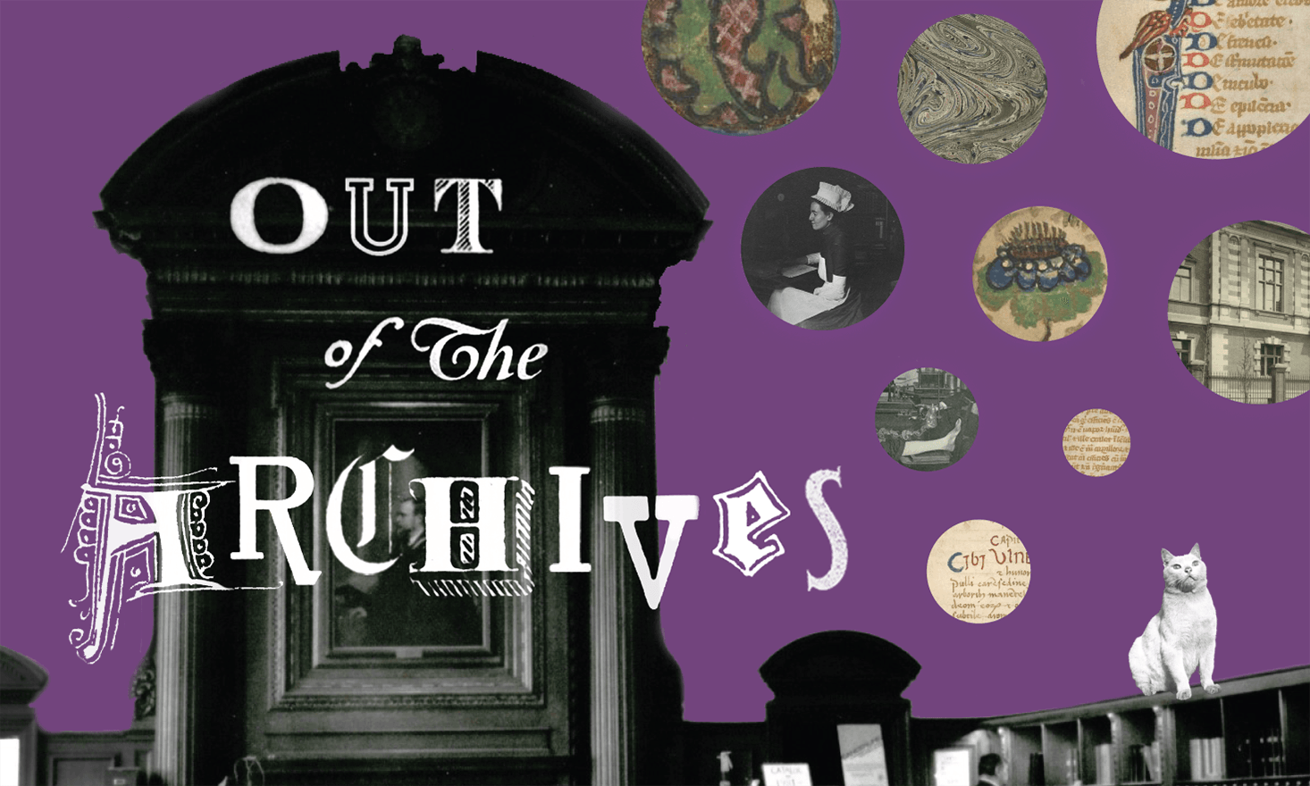 purple background with snippets of images from library books, text that says "out of the archives"