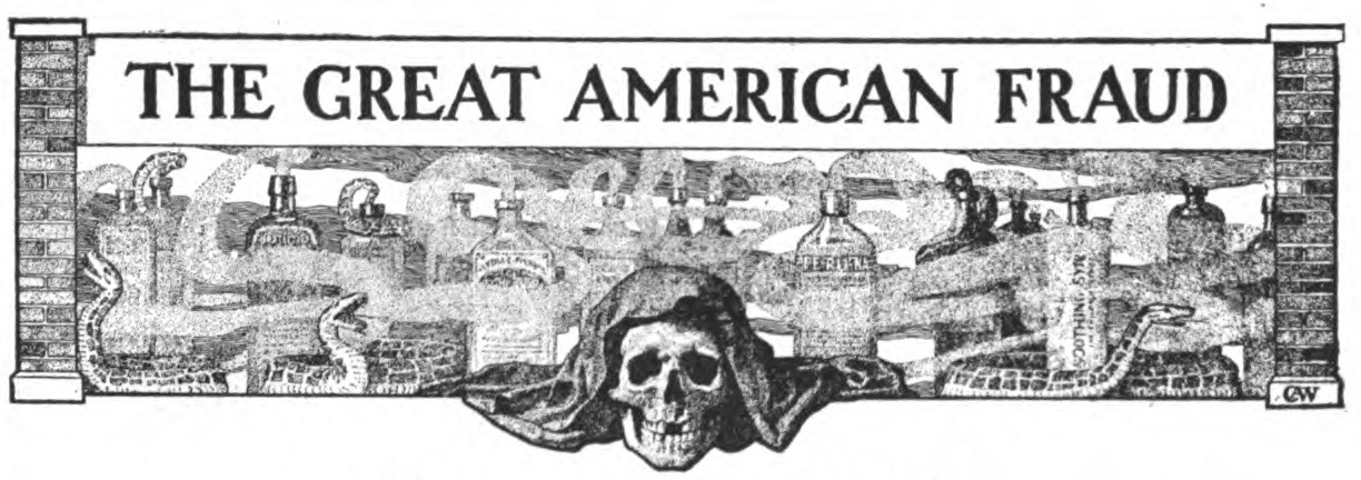 Black and white illustration of bottles and a skull, with a banner that says "THE GREAT AMERICAN FRAUD"