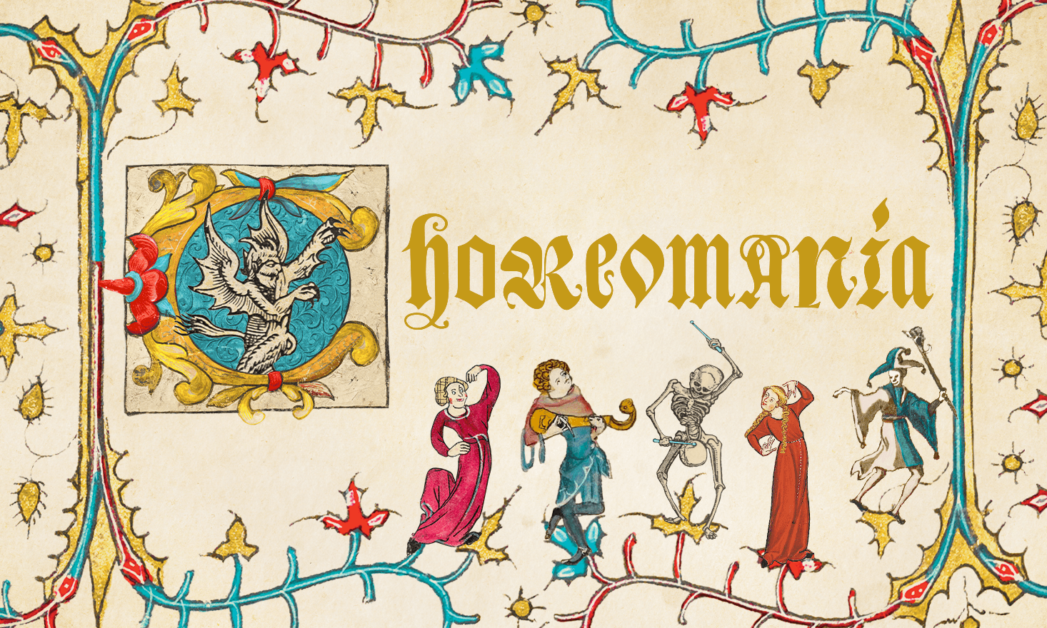 tan background, vines of multiple colors with medieval characters and text that says "Choreomania"
